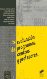 EVALUCACION DE PROGRAMAS, CENTROS Y PROFESORES