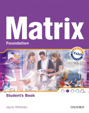 MATRIX FOUNDATION STUDENT'S BOOK