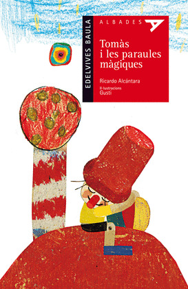 TOMÁS I LES PARUELES MÁGIQUES
