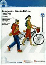 SOM JOVES, TENIM DRETS-- I DEURES