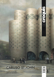 CARUSO ST. JOHN 1993-2013. FORMA Y RESISTENCIA. FORM AND RESISTANCE (EL CROQUIS, 166)