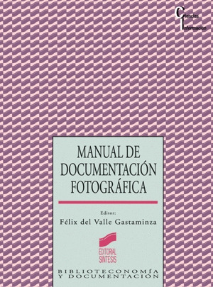 MANUAL DE DOCUMENTACION FOTOGRAFICA