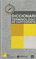 DICCIONARI TERMINOLÒGIC DE CARTOGRAFIA