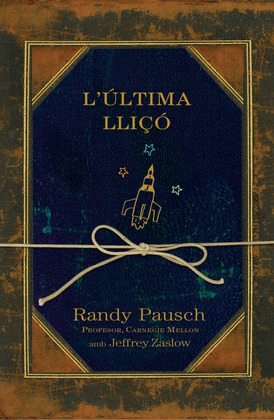 THE LAST LECTURE  (ROSA DELS VENTS)