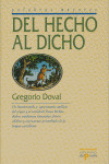 DEL HECHO AL DICHO