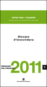 DISCURS DŽINVESTIDURA DEL DIPUTAT H. SR. ARTUR MAS I GAVARRÓ
