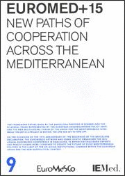 EUROMED+15. NEW PATHS OF COOPERATION ACROSS THE MEDITERRANEAN