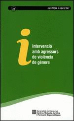 INTERVENCIÓ AMB AGRESSORS DE VIOLÈNCIA DE GÈNERE