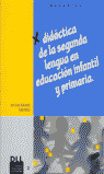 DIDACTICA DE LA SEGUNDA LENGUA EN EDUCACION INFANTIL Y PRIMARIA