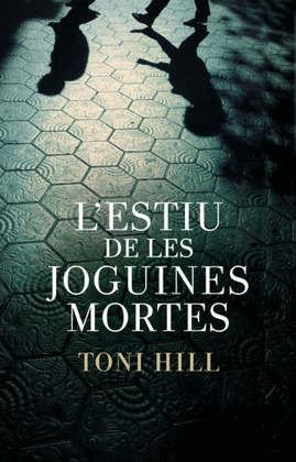 ESTIU DE LES JOGUINES MORTES, L'