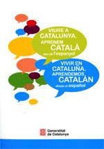 VIURE A CATALUNYA. APRENEM CATALÀ DES DE L'ESPANYOL