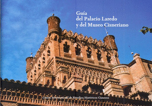 GUÍA DEL PALACIO DE LAREDO Y DEL MUSEO CISNERIANO