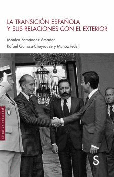 LA TRANSICION ESPAÑOLA Y SUS RELACIONES CON EL EXTERIOR