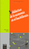 DIDACTICA DE LA ECONOMIA EN EL BACHILLERATO