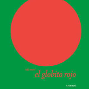 EL GLOBITO ROJO.(LIBROS PARA SOÑAR)