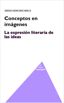 CONCEPTOS EN IMAGENES. LA EXPRESION LITERARIA DE LAS IDEAS