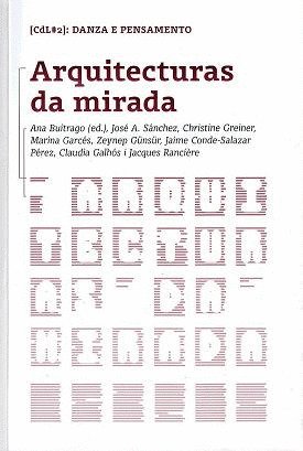 ARQUITECTURAS DA MIRADA (CDL 2): DANZA E PENSAMENTO