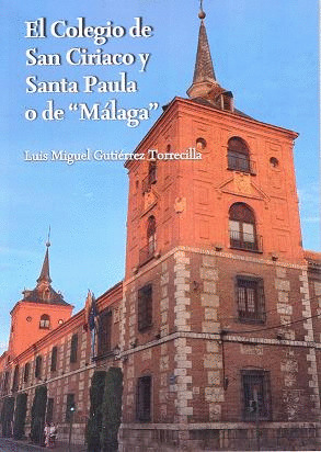 EL COLEGIO DE SAN CIRIACO Y SANTA PAULA O DE 