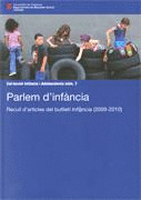 PARLEM D'INFÀNCIA. RECULL D'ARTICLES DEL BUTLLETÍ INF@NCIA (2009-2010)