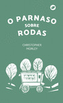 PARNASO SOBRE RODAS, O