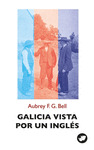 GALICIA VISTA POR UN INGLÉS