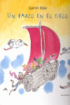 UN BARCO EN EL CIELO. (LIBROS PARA SOÑAR)