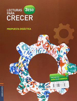 LECTURAS PARA CRECER 3º ESO (PROPUESTA DIDÁCTICA)