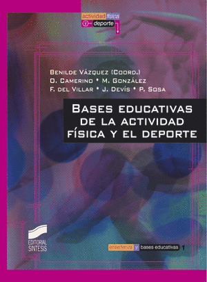 BASES EDUCATIVAS DE LA ACTIVIDAD FISICA Y EL DEPORTE