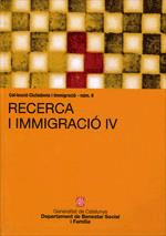 RECERCA I IMMIGRACIÓ IV. CONVOCATÒRIA ARAFI-2008