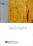 COM VINCULEN LES SENTÈNCIES CONSTITUCIONALS EL LEGISLADOR?