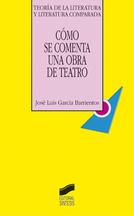 COMO SE COMENTA UNA OBRA DE TEATRO