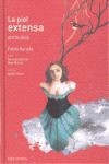LA PIEL EXTENSA (ANTOLOGIA)