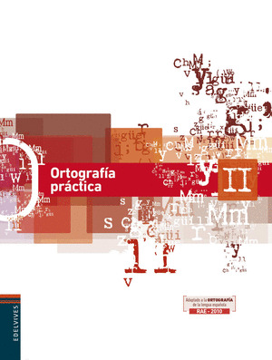 ORTOGRAFIA PRACTICA II. AULA 360