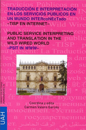 TRADUCCIÓN E INTERPRETACIÓN EN LOS SERVICIOS PÚBLICOS EN UN MUNDO INTERCONETADO