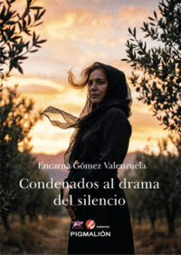 CONDENADOS AL DRAMA DEL SILENCIO