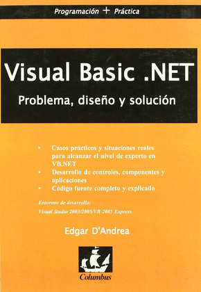 VISUAL BASIC .NET. PROBLEMA, DISEÑO Y SOLUCION.