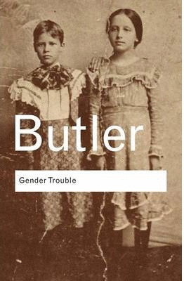 GENDER TROUBLE
