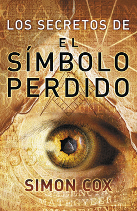 SECRETOS DE EL SIMBOLO PERDIDO, LOS