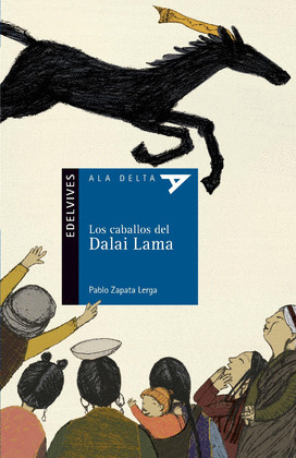 LOS CABALLOS DEL DALAI LAMA (EDICIÓN LATINOÁMERICA)