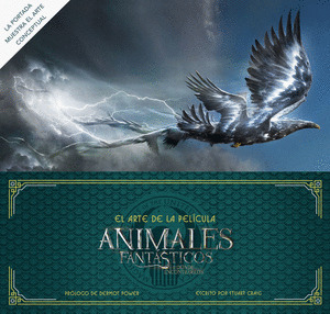 EL ARTE DE ANIMALES FANTASTICOS Y DONDE ENCONTRARLOS. LA PELICULA