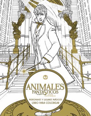 ANIMALES FANTASTICOS Y DONDE ENCONTRARLOS: PERSONAJES Y LUGARES MAGICOS. LIBRO P
