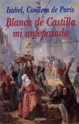 BLANCA CASTILLA MI ANTEPASADA