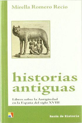 HISTORIAS ANTIGUAS : LIBROS SOBRE LA ANTIGÜEDAD EN