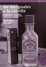 LES IGUALES A LA CARTILLA. EL REGIMENT DE LA COSA PÚBLICA, LA MEDICALITZACIÓ I E