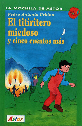 EL TIRITERO MIEDOSO Y CINCO CUENTOS MAS