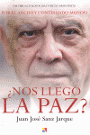 ¿NOS LLEGÓ LA PAZ?