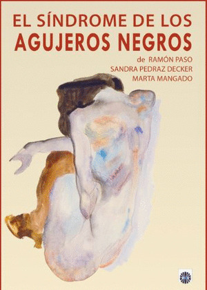 SINDROME DE LOS AGUJEROS NEGROS, EL (RAMON PASO)
