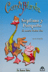 SEPTIMO Y PORQUITO. NUEVO PATITO FEO  CUENTYBILANDIA/1