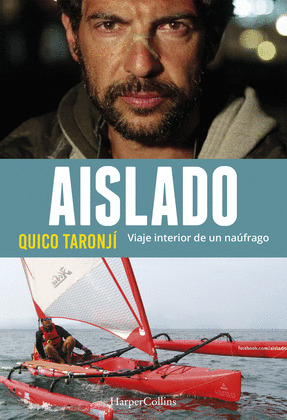 AISLADO. VIAJE INTERIOR DE UN NAUFRAGO