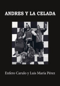 ANDRES Y LA CELADA